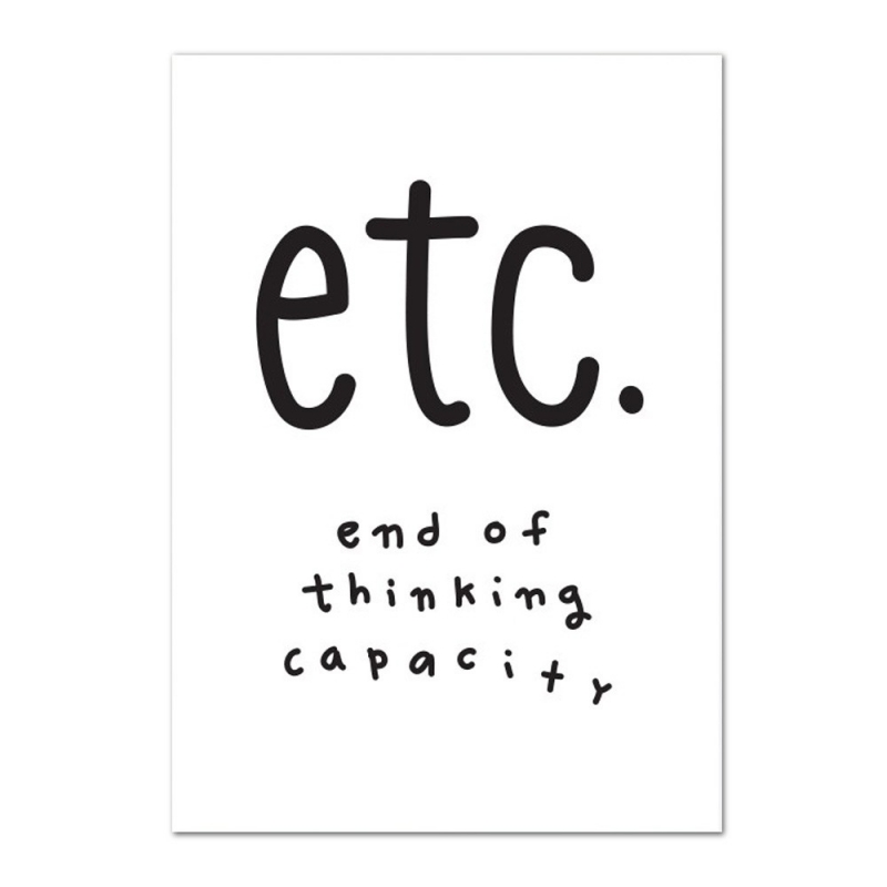 Poster Etc  End of Thinking Capacity - A Little Lovely Company - Boutique Les inutiles